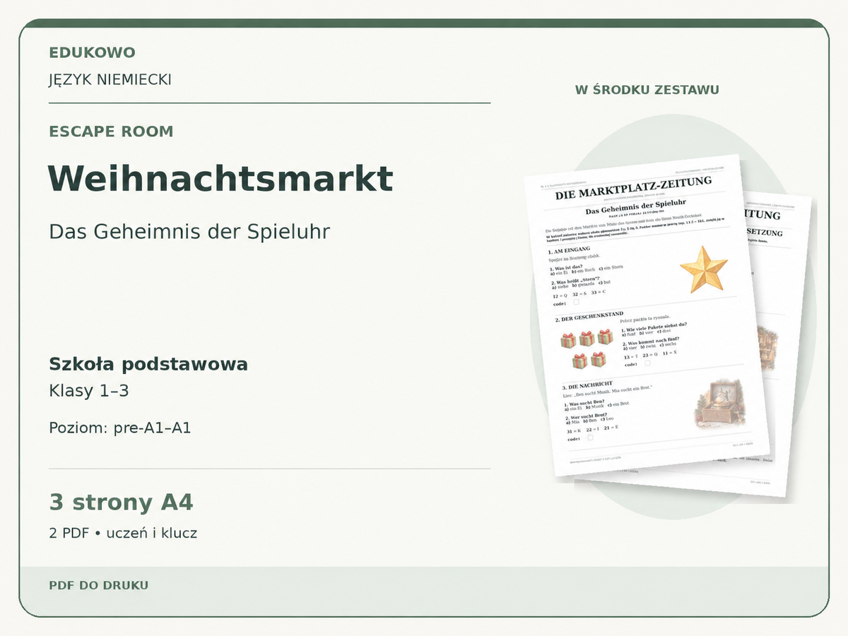 Weihnachtsmarkt – Escape room. Język niemiecki. Szkoła podstawowa, klasy 1–3. Poziom pre-A1–A1. 3 strony A4. 2 PDF • uczeń i klucz.
