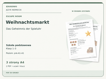 Weihnachtsmarkt – Escape room. Język niemiecki. Szkoła podstawowa, klasy 1–3. Poziom pre-A1–A1. 3 strony A4. 2 PDF • uczeń i klucz.