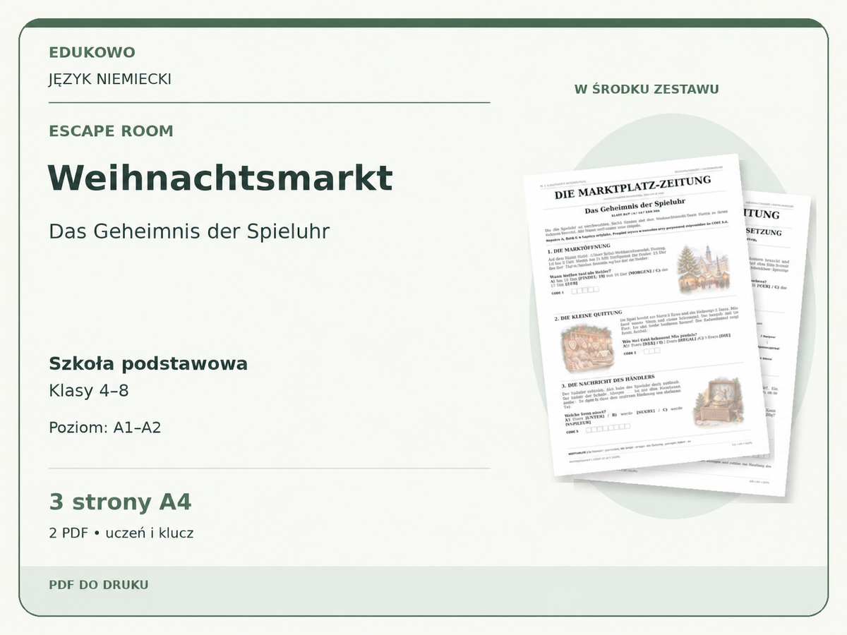 Weihnachtsmarkt – Escape room. Język niemiecki. Szkoła podstawowa, klasy 4–8. Poziom A1–A2. 3 strony A4. 2 PDF • uczeń i klucz.