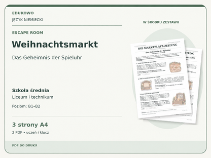 Weihnachtsmarkt – Escape room. Język niemiecki. Szkoła średnia, liceum i technikum. Poziom B1–B2. 3 strony A4. 2 PDF • uczeń i klucz.