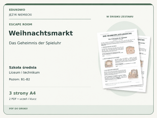 Weihnachtsmarkt – Escape room. Język niemiecki. Szkoła średnia, liceum i technikum. Poziom B1–B2. 3 strony A4. 2 PDF • uczeń i klucz.