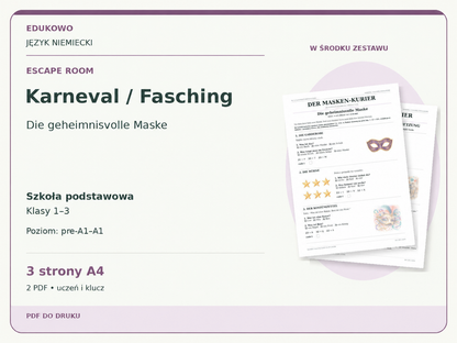 Karneval / Fasching – Escape room. Język niemiecki. Szkoła podstawowa, klasy 1–3. Poziom pre-A1–A1. 3 strony A4. 2 PDF • uczeń i klucz.