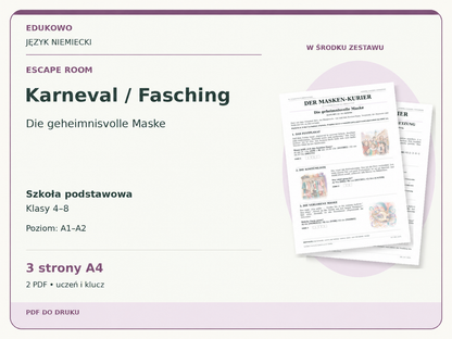 Karneval / Fasching – Escape room. Język niemiecki. Szkoła podstawowa, klasy 4–8. Poziom A1–A2. 3 strony A4. 2 PDF • uczeń i klucz.