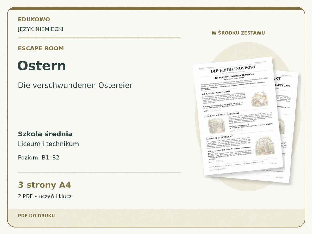 Ostern – Escape room. Język niemiecki. Szkoła średnia, liceum i technikum. Poziom B1–B2. 3 strony A4. 2 PDF • uczeń i klucz.