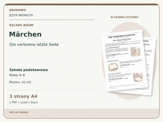 Märchen – Escape room. Język niemiecki. Szkoła podstawowa, klasy 4–8. Poziom A1–A2. 3 strony A4. 2 PDF • uczeń i klucz.