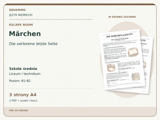 Märchen – Escape room. Język niemiecki. Szkoła średnia, liceum i technikum. Poziom B1–B2. 3 strony A4. 2 PDF • uczeń i klucz.