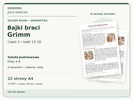 Bajki braci Grimm – część 3: bajki 13–18 | angielski, klasy 4–8 (PDF) — powiększony podgląd rzeczywistych kart PDF.