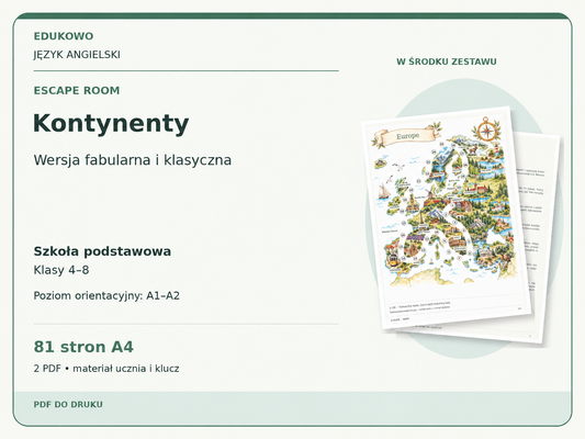 Kontynenty – Escape room. Język angielski. Szkoła podstawowa, klasy 4–8. Poziom orientacyjny A1–A2. 81 stron A4. 2 PDF • materiał ucznia i klucz.