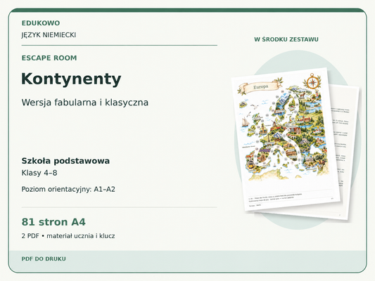 Kontynenty – Escape room. Język niemiecki. Szkoła podstawowa, klasy 4–8. Poziom orientacyjny A1–A2. 81 stron A4. 2 PDF • materiał ucznia i klucz.