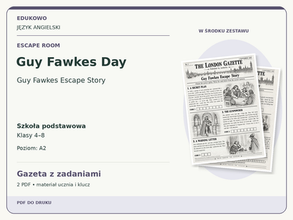 Guy Fawkes Day – Escape room. Język angielski. Szkoła podstawowa, klasy 4–8. Poziom A2. Gazeta z zadaniami. 2 PDF • materiał ucznia i klucz.