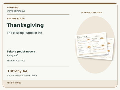 Thanksgiving – Escape room. Język angielski. Szkoła podstawowa, klasy 4–8. Poziom A1+–A2. 3 strony A4. 2 PDF • materiał ucznia i klucz.
