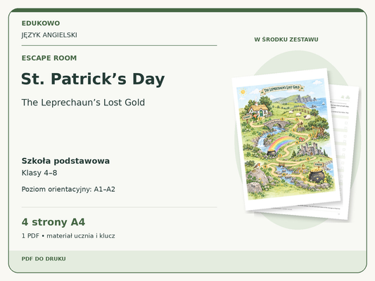 St. Patrick’s Day – Escape room. Język angielski. Szkoła podstawowa, klasy 4–8. Poziom orientacyjny A1–A2. 4 strony A4. 1 PDF • materiał ucznia i klucz.