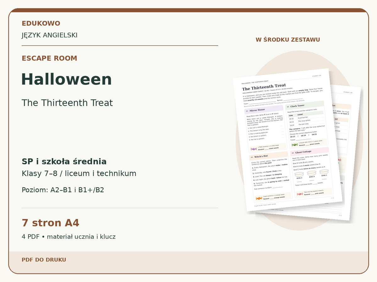 Halloween – Escape room. Język angielski. SP i szkoła średnia, klasy 7–8 / liceum i technikum. Poziom A2–B1 i B1+/B2. 7 stron A4. 4 PDF • materiał ucznia i klucz.