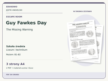 Guy Fawkes Day – Escape room. Język angielski. Szkoła średnia, liceum i technikum. Poziom B1–B2. 3 strony A4. 2 PDF • materiał ucznia i klucz.