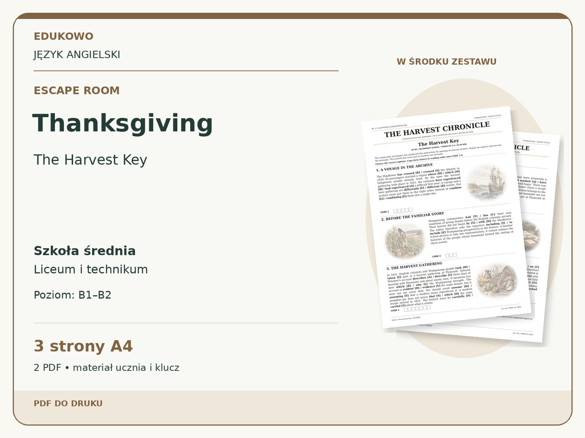 Thanksgiving – Escape room. Język angielski. Szkoła średnia, liceum i technikum. Poziom B1–B2. 3 strony A4. 2 PDF • materiał ucznia i klucz.