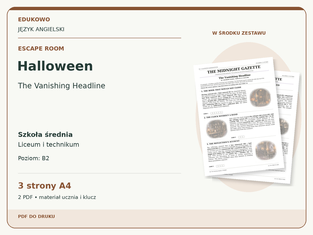 Halloween – Escape room. Język angielski. Szkoła średnia, liceum i technikum. Poziom B2. 3 strony A4. 2 PDF • materiał ucznia i klucz.