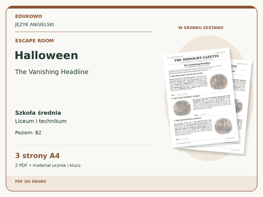 Halloween – Escape room. Język angielski. Szkoła średnia, liceum i technikum. Poziom B2. 3 strony A4. 2 PDF • materiał ucznia i klucz.