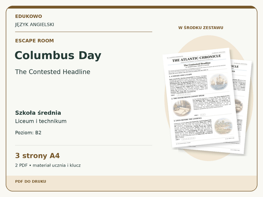 Columbus Day – Escape room. Język angielski. Szkoła średnia, liceum i technikum. Poziom B2. 3 strony A4. 2 PDF • materiał ucznia i klucz.
