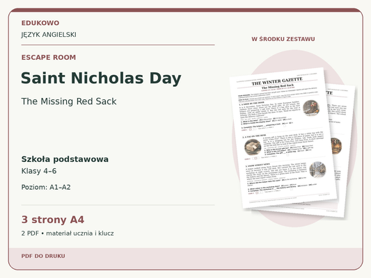 Saint Nicholas Day – Escape room. Język angielski. Szkoła podstawowa, klasy 4–6. Poziom A1–A2. 3 strony A4. 2 PDF • materiał ucznia i klucz.