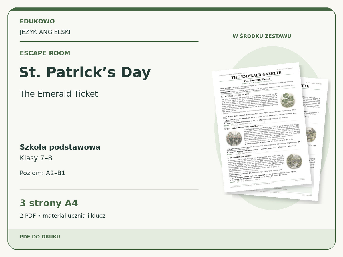 St. Patrick’s Day – Escape room. Język angielski. Szkoła podstawowa, klasy 7–8. Poziom A2–B1. 3 strony A4. 2 PDF • materiał ucznia i klucz.