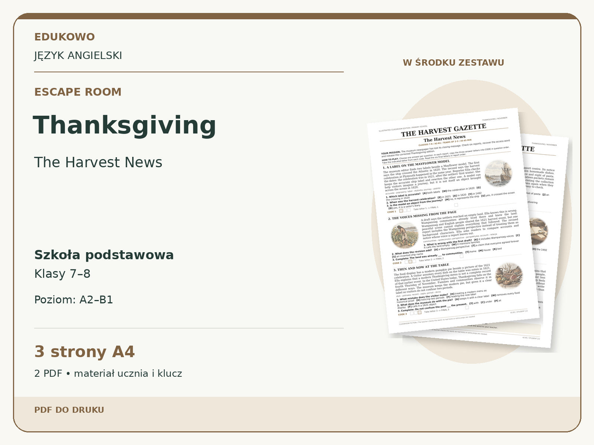 Thanksgiving – Escape room. Język angielski. Szkoła podstawowa, klasy 7–8. Poziom A2–B1. 3 strony A4. 2 PDF • materiał ucznia i klucz.
