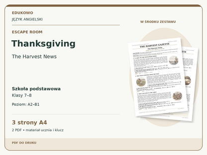 Thanksgiving – Escape room. Język angielski. Szkoła podstawowa, klasy 7–8. Poziom A2–B1. 3 strony A4. 2 PDF • materiał ucznia i klucz.
