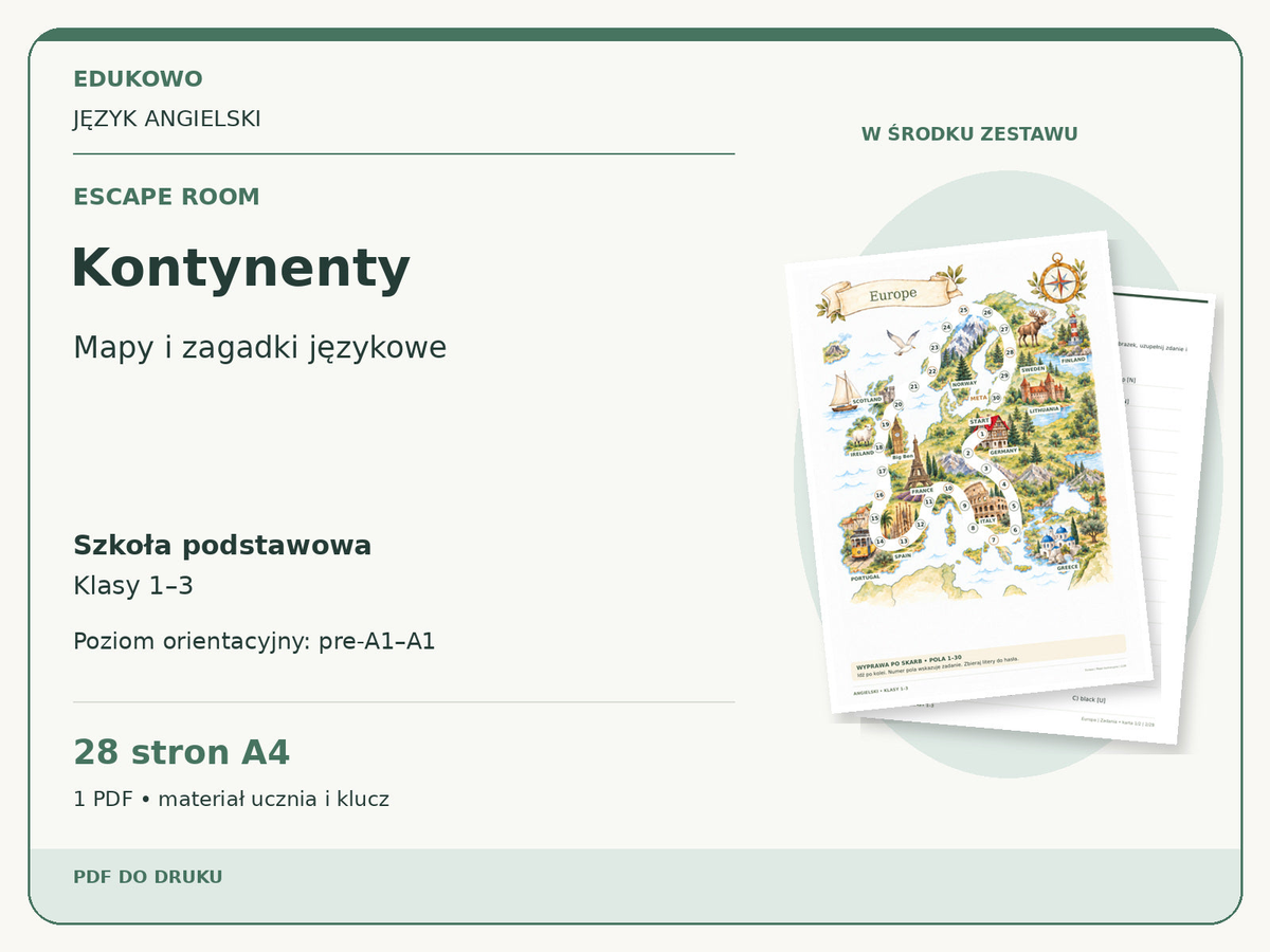 Kontynenty – Escape room. Język angielski. Szkoła podstawowa, klasy 1–3. Poziom orientacyjny pre-A1–A1. 28 stron A4. 1 PDF • materiał ucznia i klucz.